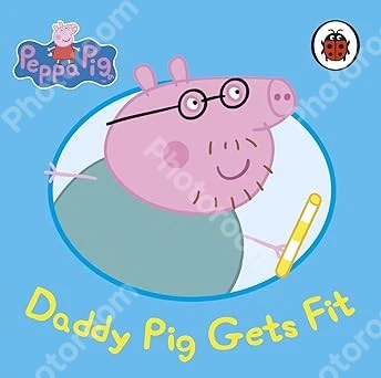 Daddy Pig Gets Fit